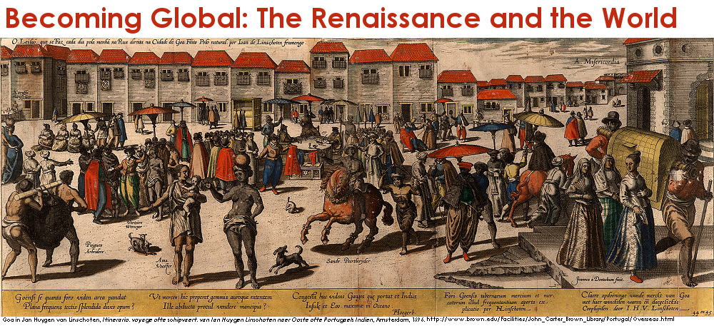 Becoming Global: The Renaissance and the World